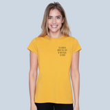 BE KIND tee - in a world where you can be anything BE KIND - Women's Ethical T-shirt - Yellow