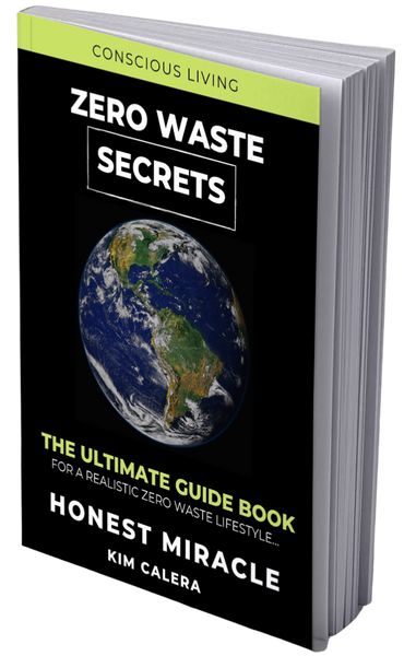 Digital version: Zero Waste Secrets: The Ultimate Guide Book For A Realistic Zero Waste Lifestyle